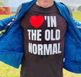 ❤️ 'IN THE OLD NORMAL - Limited Edition Short Sleeve T-Shirt